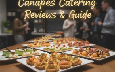 Canapés Catering: Top Canapes Catering Reviews & Guide